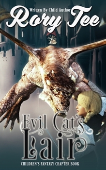 Paperback Evil Cat's Lair: Children's Fantasy Chapter Book