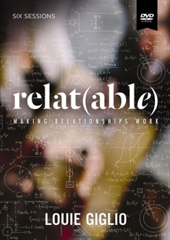 DVD Relatable Video Study: Making Relationships Work Book