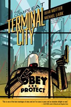 The Compleat Terminal City - Book  of the Terminal City
