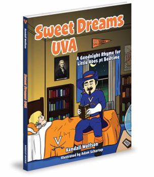 Hardcover Sweet Dreams UVA: A Good Night Rhyme for Little Hoos at Bedtime Book