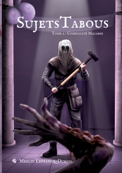 Paperback Sujets Tabous, tome 2: Complicité Macabre [French] Book