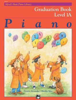 Paperback Alfred's Basic Piano Library Graduation Book, Bk 1a Book
