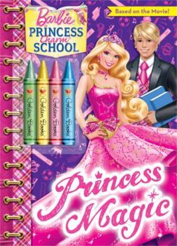 Paperback Princess Magic [With Crayons] Book