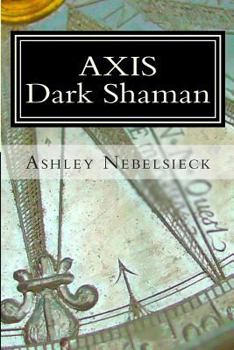 Paperback Axis: Dark Shaman Book