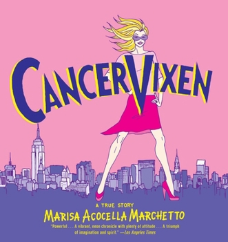 Paperback Cancer Vixen: A True Story Book
