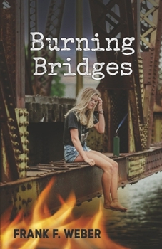 Paperback Burning Bridges Book