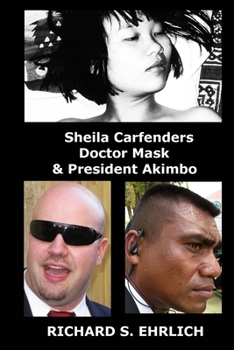 Paperback Sheila Carfenders, Doctor Mask & President Akimbo Book