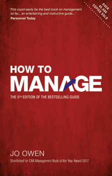 Paperback How to Manage: The Definitive Guide to Effective Management Book