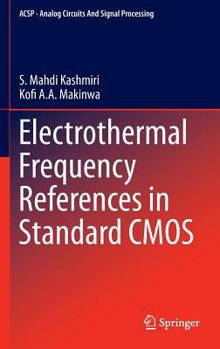 Hardcover Electrothermal Frequency References in Standard CMOS Book