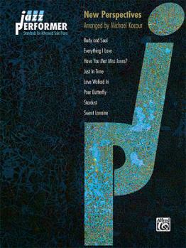 Paperback Jazz Performer -- New Perspectives: Standards for Advanced Solo Piano (Jazz Performer Series) Book