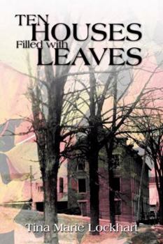 Paperback Ten Houses Filled with Leaves Book