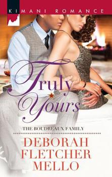 Truly Yours - Book #2 of the Boudreaux Family