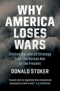 Hardcover Why America Loses Wars Book