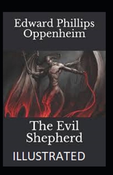 The Evil Shepherd Illustrated