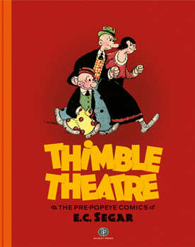 Hardcover Thimble Theatre and the Pre-Popeye Comics of E.C. Segar Book