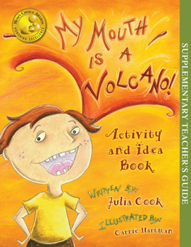 Paperback My Mouth Is a Volcano Activity and Idea Book