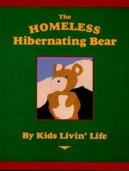 Paperback The Homeless Hibernating Bear Book