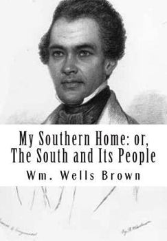 Paperback My Southern Home: or, The South and Its People Book