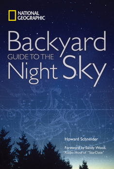 Hardcover National Geographic Backyard Guide to the Night Sky Book