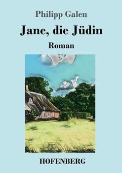 Paperback Jane, die Jüdin: Roman [German] Book