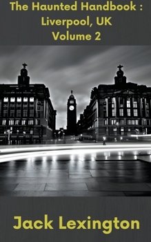 Paperback The Haunted Handbook: Liverpool UK Book
