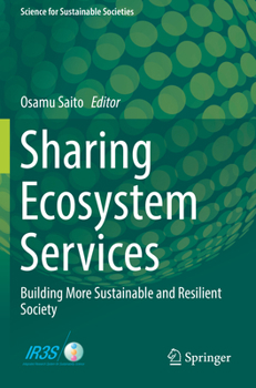 Paperback Sharing Ecosystem Services: Building More Sustainable and Resilient Society Book