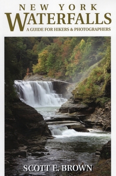 Paperback New York Waterfalls: A Guide for Hikers & Photographers Book