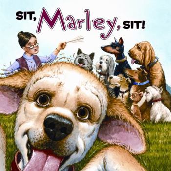Paperback Marley: Sit, Marley, Sit! Book
