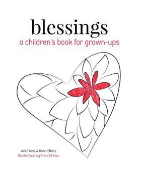 Paperback Blessings: A Children's Book for Grown-ups Book