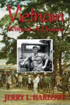 Paperback Vietnam Without a Dream Book