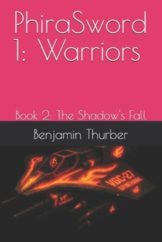 Paperback PhiraSword 1: Warriors: Book 2: The Shadow's Fall Book