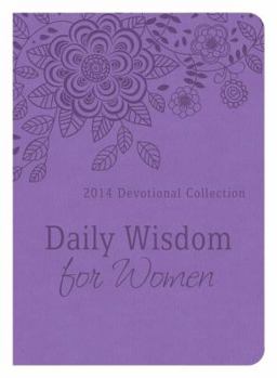 Daily Wisdom for Women - 2014: 2014 Devotional Collection - Book  of the Young Readers Christian Library