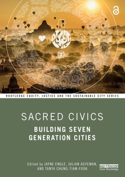 Paperback Sacred Civics: Building Seven Generation Cities Book