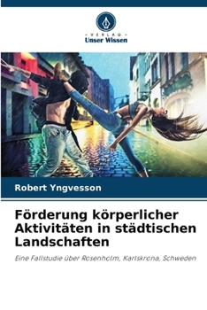 Paperback Förderung körperlicher Aktivitäten in städtischen Landschaften [German] Book
