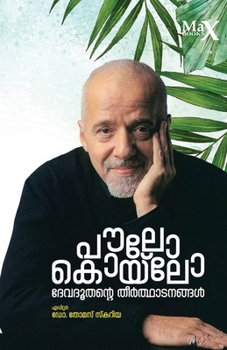 Paulo Coelho: Devadhoothante Theerthadanangal