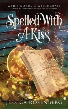 Paperback Spelled With a Kiss Book