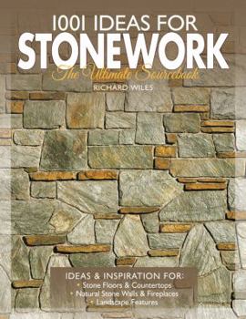 Paperback 1001 Ideas for Stonework: The Ultimate Sourcebook Book