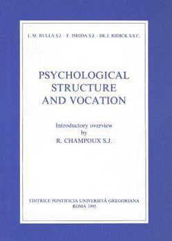 Paperback Psychological Structure and Vocation: A Study of the Motivations for Entering and Leaving the Religious Life Book