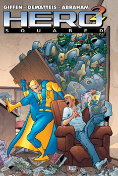Hero Squared Volume 1 - Book #1 of the Hero squared