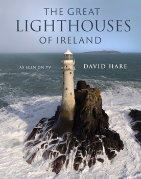 Hardcover The Great Lighthouses of Ireland Book