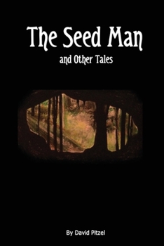 Paperback The Seed Man and Other Tales Book
