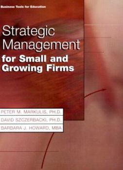 Paperback Strategic Management for Small and Growing Firms Book