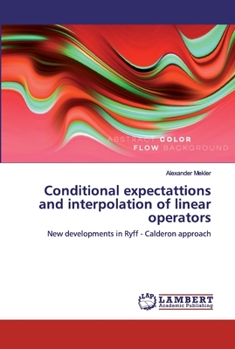 Paperback Conditional expectattions and interpolation of linear operators Book