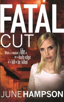 Fatal Cut - Book #4 of the Daisy Lane