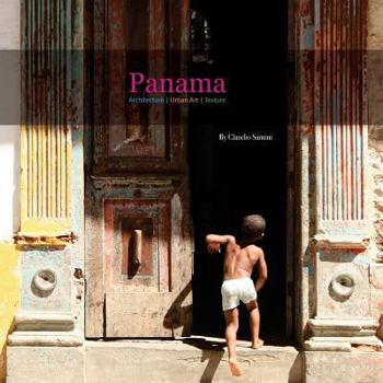 Paperback Panama: Architecture, Urban Art, Texture Book