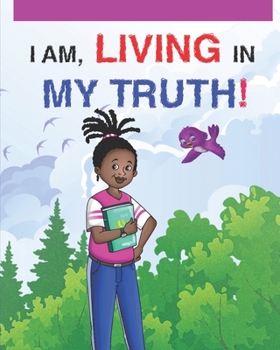 Paperback I Am Living in My Truth! Book