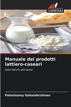 Paperback Manuale dei prodotti lattiero-caseari [Italian] Book