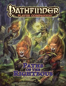Paperback Pathfinder Player Companion: Paths of the Righteous Book