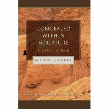 Paperback Concealed within Scripture: The Diary of Jesus Book