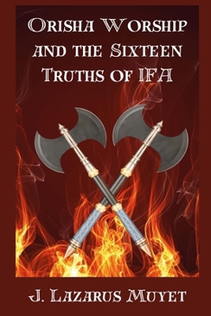 Paperback Orisha Worship and the Sixteen Truths of IFA Book